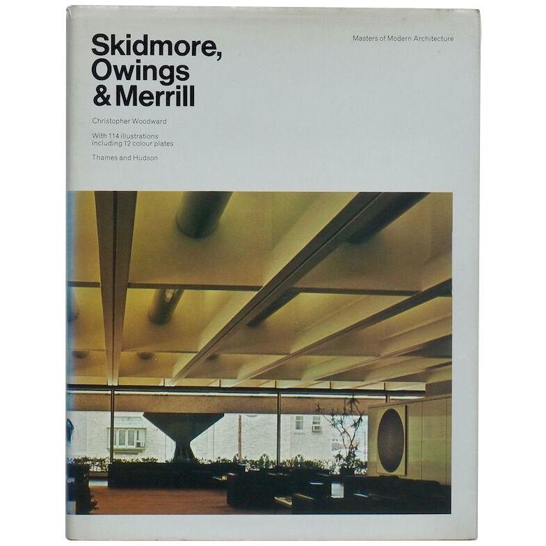 Skidmore, Owings & Merrill Masters of Modern Architecture 1st edition 1970