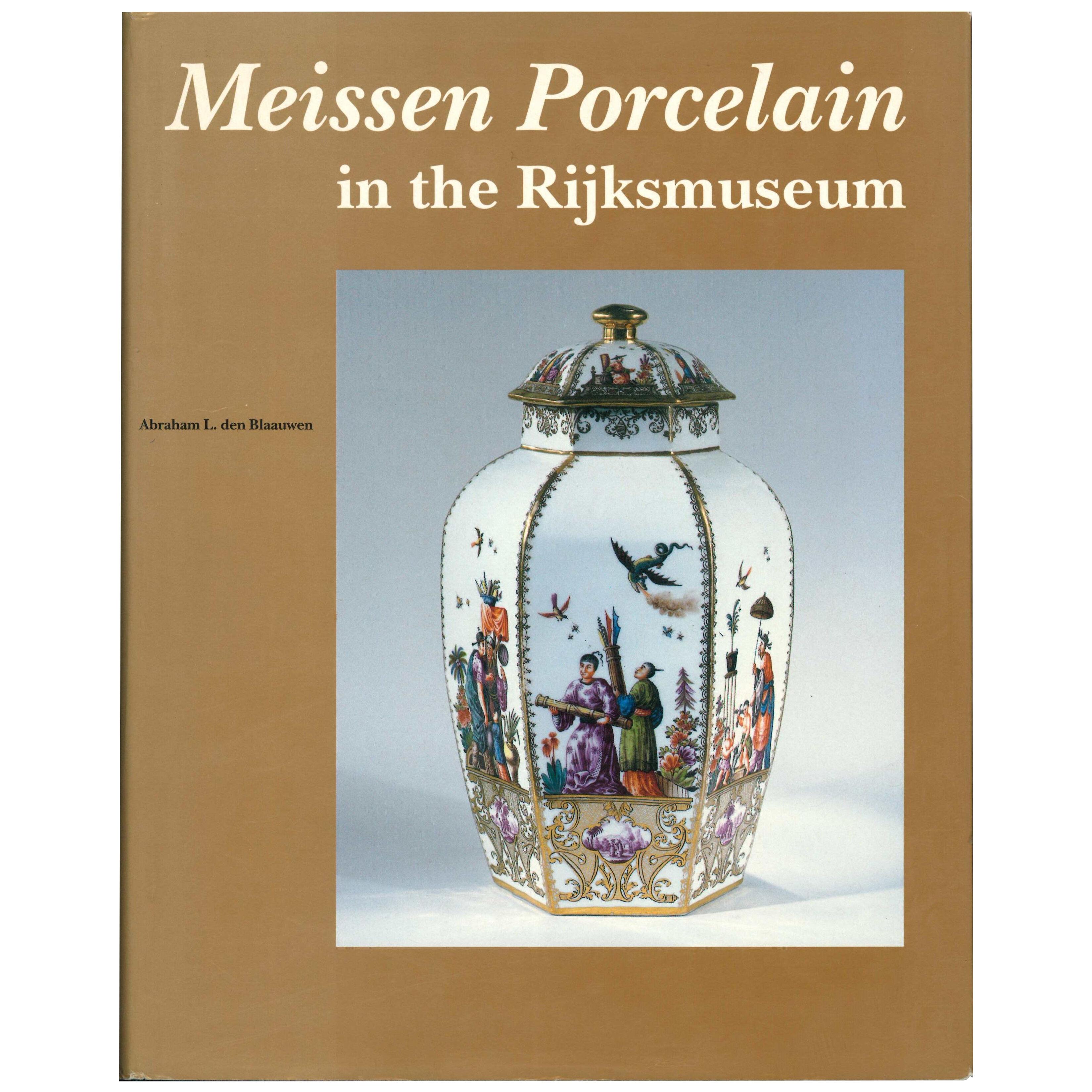 MEISSEN PORCELAIN - In The Rijksmuseum. Book