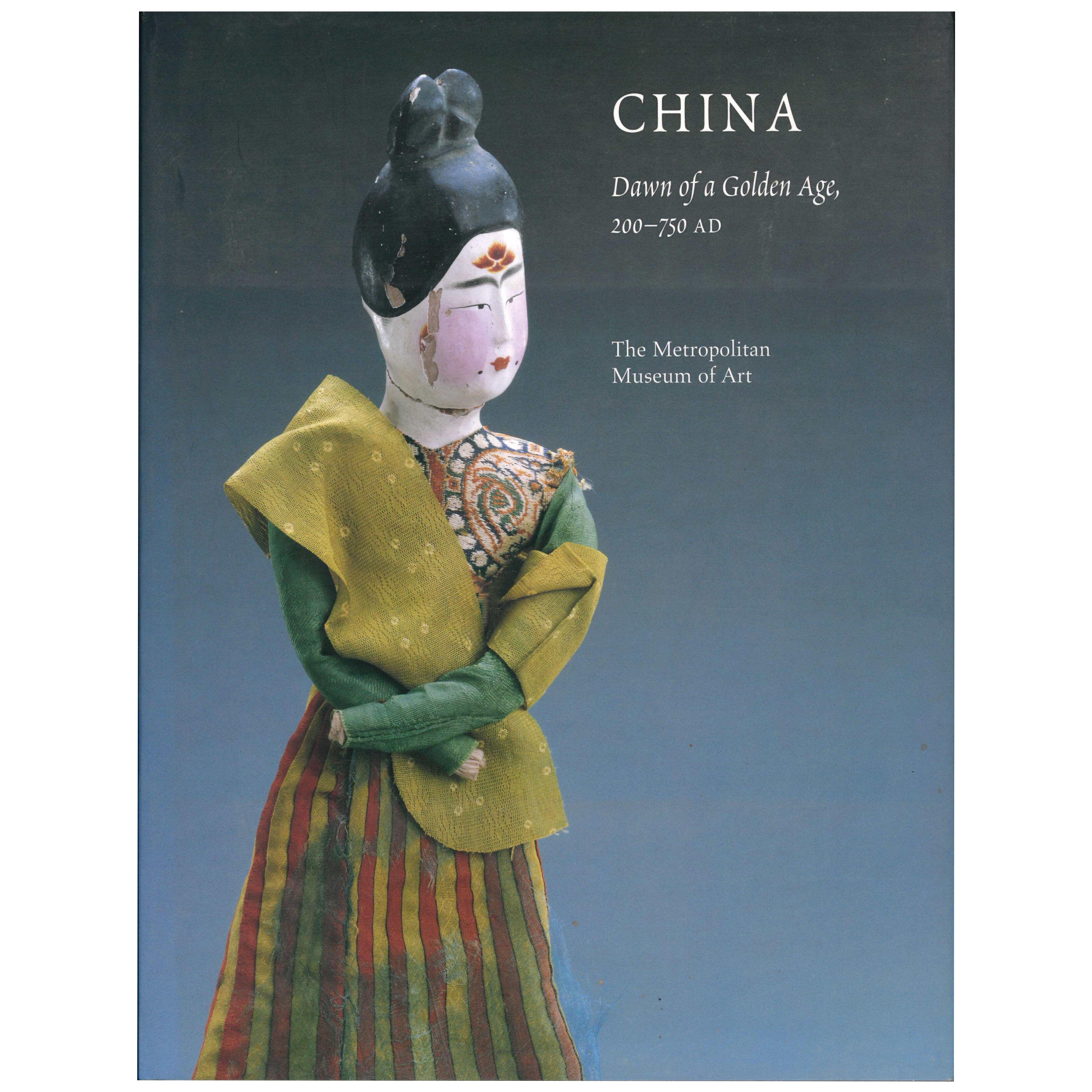 CHINA - Dawn of a Golden Age 200-750 AD. Book