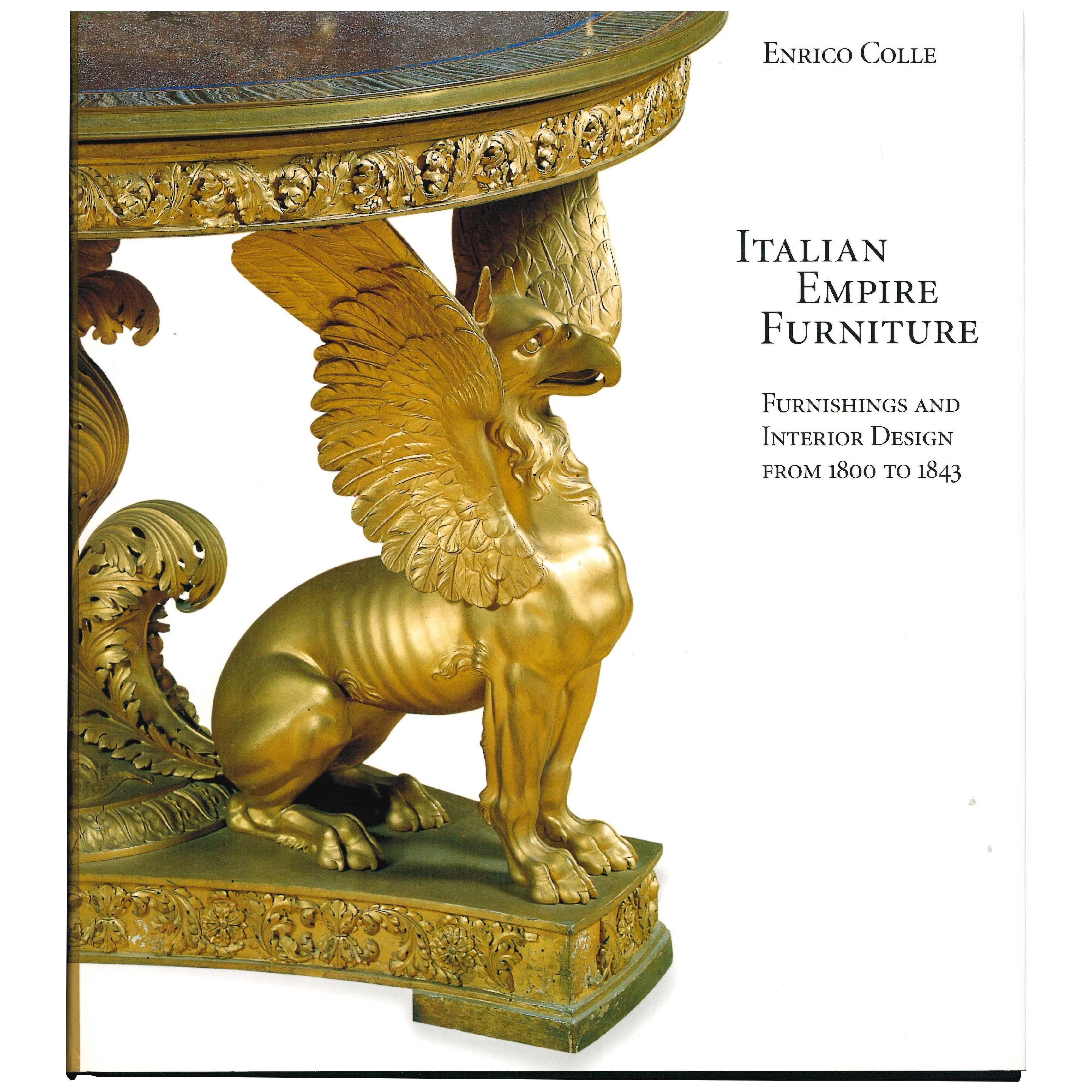 ITALIAN EMPIRE FURNITURE - Furnishings & Interior Design 1800-1843. Book