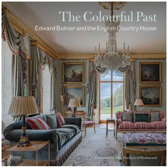 The Colourful Past: Edward Bulmer and the English Country House (Book)